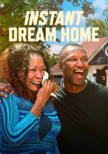 Đại tu trong tích tắc - Instant Dream Home (2022) Đại tu trong tích tắc - Instant Dream Home (2022)