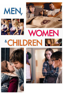 Đàn Ông, Phụ Nữ & Trẻ Em - Men, Women & Children (2014) Đàn Ông, Phụ Nữ & Trẻ Em - Men, Women & Children (2014)