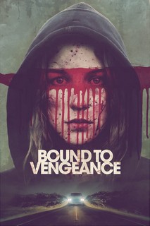 Đảo Ngược Tình Thế - Bound to Vengeance (2015) Đảo Ngược Tình Thế - Bound to Vengeance (2015)