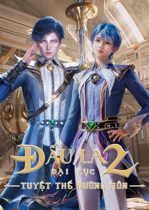 Đấu La Đại Lục 2: Tuyệt Thế Đường Môn - Soul Land 2: The Peerless Tang Clan (2023) Đấu La Đại Lục 2: Tuyệt Thế Đường Môn - Soul Land 2: The Peerless Tang Clan (2023)