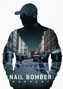 David Copeland: Kẻ đánh bom đinh London - Nail Bomber: Manhunt (2021) David Copeland: Kẻ đánh bom đinh London - Nail Bomber: Manhunt (2021)