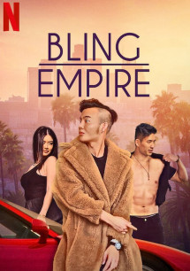 Đế chế phô trương - Bling Empire (2021) Đế chế phô trương - Bling Empire (2021)