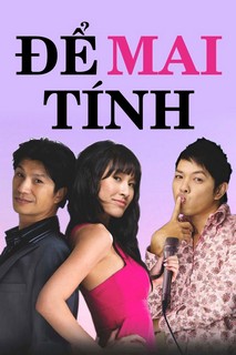 Để Mai tính - Fool for Love (2010) Để Mai tính - Fool for Love (2010)