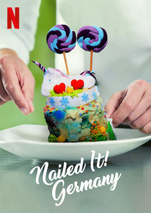 Dễ như ăn bánh! Đức - Nailed It! Germany (2020) Dễ như ăn bánh! Đức - Nailed It! Germany (2020)