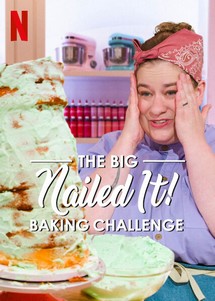 Dễ như ăn bánh! Thử thách siêu cấp - The Big Nailed It Baking Challenge (2024) Dễ như ăn bánh! Thử thách siêu cấp - The Big Nailed It Baking Challenge (2024)