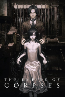 Đế Quốc Xác Sống - The Empire of Corpses (2015) Đế Quốc Xác Sống - The Empire of Corpses (2015)