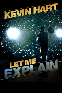 Để Tôi Giải Thích – Kevin Hart - Kevin Hart: Let Me Explain (2013) Để Tôi Giải Thích – Kevin Hart - Kevin Hart: Let Me Explain (2013)