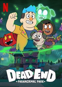 Dead End: Công viên ma quái (Phần 2) - Dead End: Paranormal Park (Season 2) (2022) Dead End: Công viên ma quái (Phần 2) - Dead End: Paranormal Park (Season 2) (2022)