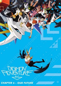 Digimon Adventure tri. Part 6: Future - Digimon Adventure tri. Part 6: Future (2018) Digimon Adventure tri. Part 6: Future - Digimon Adventure tri. Part 6: Future (2018)