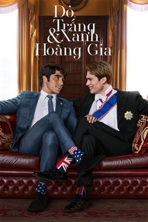 Đỏ, Trắng & Xanh Hoàng Gia - Red, White & Royal Blue (2023) Đỏ, Trắng & Xanh Hoàng Gia - Red, White & Royal Blue (2023)