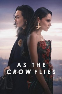 Đôi Cánh Tham Vọng (Phần 2) - As the Crow Flies Season 2 (2023) Đôi Cánh Tham Vọng (Phần 2) - As the Crow Flies Season 2 (2023)
