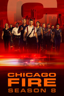 Đội Cứu Hoả Chicago (Phần 8) - Chicago Fire (Season 8) (2019) Đội Cứu Hoả Chicago (Phần 8) - Chicago Fire (Season 8) (2019)