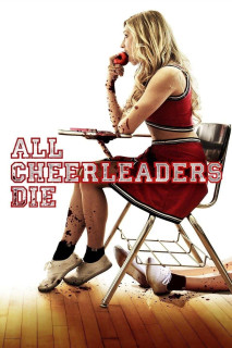 Đội Nữ Cổ Động Ma - All Cheerleaders Die (2013) Đội Nữ Cổ Động Ma - All Cheerleaders Die (2013)