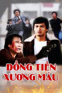 Đồng Tiền Xương Máu - Bloody Money (1983) Đồng Tiền Xương Máu - Bloody Money (1983)