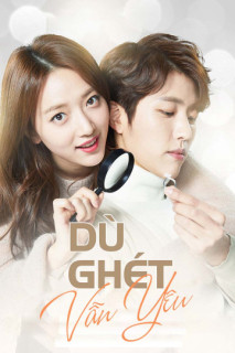 Dù Ghét Vẫn Yêu - Love Returns (2017) Dù Ghét Vẫn Yêu - Love Returns (2017)