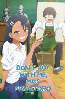 Đừng Chọc Anh Nữa Mà, Nagatoro! (S2) - Đừng Chọc Anh Nữa Mà, Nagatoro! (2021) Đừng Chọc Anh Nữa Mà, Nagatoro! (S2) - Đừng Chọc Anh Nữa Mà, Nagatoro! (2021)