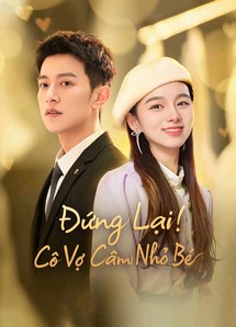 Đứng Lại! Cô Vợ Câm Nhỏ Bé - My Lovely Wife (2023) Đứng Lại! Cô Vợ Câm Nhỏ Bé - My Lovely Wife (2023)