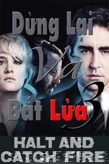 Dừng Lại Và Bắt Lửa (Phần 2) - Halt And Catch Fire (Season 2) (2016) Dừng Lại Và Bắt Lửa (Phần 2) - Halt And Catch Fire (Season 2) (2016)