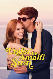 Dưới ánh dương Amalfi - Under the Amalfi Sun (2022) Dưới ánh dương Amalfi - Under the Amalfi Sun (2022)