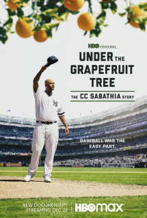Dưới Bóng Cây Bưởi: Câu Chuyện Của CC Sabathia - Under The Grapefruit Tree: The CC Sabathia Story (2020) Dưới Bóng Cây Bưởi: Câu Chuyện Của CC Sabathia - Under The Grapefruit Tree: The CC Sabathia Story (2020)