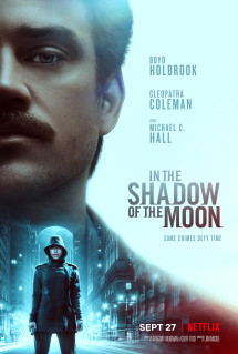 Dưới bóng trăng - In the Shadow of the Moon (2019) Dưới bóng trăng - In the Shadow of the Moon (2019)