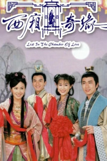Duyên Tình Tây Sương - Lost in the Chamber of Love (2004) Duyên Tình Tây Sương - Lost in the Chamber of Love (2004)