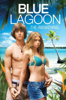 Eo biển xanh: Thức tỉnh - Blue Lagoon: The Awakening (2012) Eo biển xanh: Thức tỉnh - Blue Lagoon: The Awakening (2012)