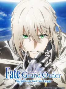 Fate/Grand Order: Thánh địa bàn tròn Camelot: Tiền truyện: Wandering; Agateram - Fate/Grand Order -神聖円卓領域キャメロット- 前編 Wandering; Agateram (2020) Fate/Grand Order: Thánh địa bàn tròn Camelot: Tiền truyện: Wandering; Agateram - Fate/Grand Order -神聖円卓領域キャメロット- 前編 Wandering; Agateram (2020)