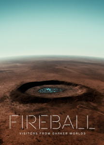 Fireball: Visitors from Darker Worlds - Fireball: Visitors from Darker Worlds (2020) Fireball: Visitors from Darker Worlds - Fireball: Visitors from Darker Worlds (2020)