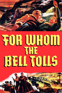 For Whom the Bell Tolls - For Whom the Bell Tolls (1943) For Whom the Bell Tolls - For Whom the Bell Tolls (1943)