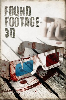 Found Footage 3D - Found Footage 3D (2016) Found Footage 3D - Found Footage 3D (2016)