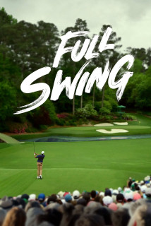 Full Swing: Những Tay Golf Chuyên Nghiệp (Phần 2) - Full Swing Season 2 (2023) Full Swing: Những Tay Golf Chuyên Nghiệp (Phần 2) - Full Swing Season 2 (2023)
