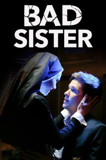 Gái Hư Phá Đám Cưới - Bad Sister (2014) Gái Hư Phá Đám Cưới - Bad Sister (2014)