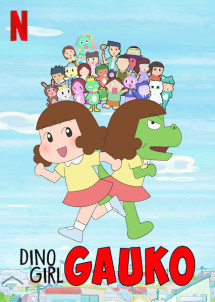 Gauko - Cô bé khủng long (Phần 1) - Dino Girl Gauko (Season 1) (2019) Gauko - Cô bé khủng long (Phần 1) - Dino Girl Gauko (Season 1) (2019)