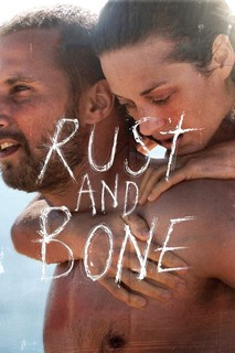 Gỉ và Sương - Rust and Bone (2012) Gỉ và Sương - Rust and Bone (2012)