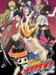 Gia sư HITMAN REBORN! - Reborn!, Kateikyoushi Hitman Reborn!, Home Tutor Hitman Rebo (2006) Gia sư HITMAN REBORN! - Reborn!, Kateikyoushi Hitman Reborn!, Home Tutor Hitman Rebo (2006)