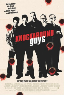 Giang Hồ Học Việc - Knockaround Guys (2001) Giang Hồ Học Việc - Knockaround Guys (2001)