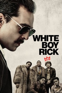 Giang Hồ Trẻ Tuổi - White Boy Rick (2018) Giang Hồ Trẻ Tuổi - White Boy Rick (2018)