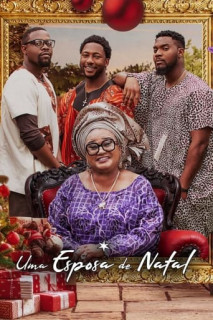 Giáng sinh kiểu Nigeria - A Naija Christmas (2021) Giáng sinh kiểu Nigeria - A Naija Christmas (2021)