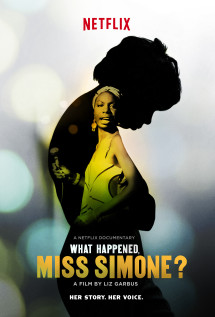 Góc khuất cuộc đời nữ danh ca - What Happened, Miss Simone? (2015) Góc khuất cuộc đời nữ danh ca - What Happened, Miss Simone? (2015)