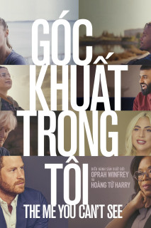 Góc Khuất Trong Tôi - The Me You Can't See (2021) Góc Khuất Trong Tôi - The Me You Can't See (2021)
