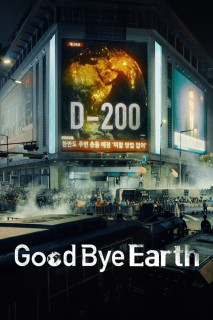 Tạm Biệt Trái Đất - Goodbye Earth (2024) Tạm Biệt Trái Đất - Goodbye Earth (2024)