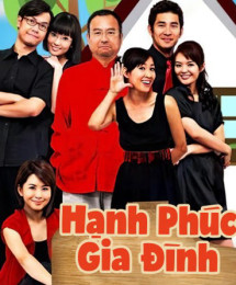 Hạnh Phúc Gia Đình - Welcome Home My Love (2009) Hạnh Phúc Gia Đình - Welcome Home My Love (2009)