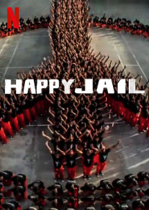 Hạnh phúc trong tù - Happy Jail (2019) Hạnh phúc trong tù - Happy Jail (2019)