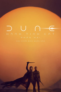 Hành Tinh Cát: Phần Hai - Dune: Part Two (2024) Hành Tinh Cát: Phần Hai - Dune: Part Two (2024)