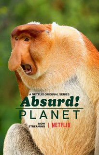 Hành tinh kỳ quái - Absurd Planet (2020) Hành tinh kỳ quái - Absurd Planet (2020)