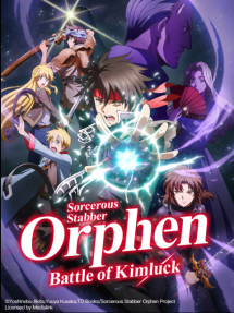 Hành trình bất khả kháng của thuật sĩ Orphen - Majutsushi Orphen Hagure Tabi: Kimluck-hen (2021) Hành trình bất khả kháng của thuật sĩ Orphen - Majutsushi Orphen Hagure Tabi: Kimluck-hen (2021)