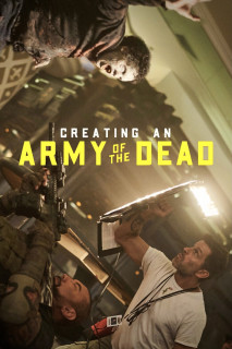 Hậu trường Đội quân người chết - Creating an Army of the Dead (2021) Hậu trường Đội quân người chết - Creating an Army of the Dead (2021)