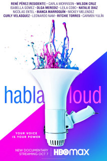Hãy Lên Tiếng Thật Lớn - Habla Loud (2022) Hãy Lên Tiếng Thật Lớn - Habla Loud (2022)