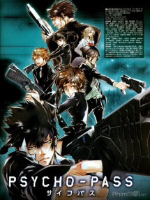 Hệ số tội phạm (Phần 1) - Psycho-Pass (Season 1) (2012) Hệ số tội phạm (Phần 1) - Psycho-Pass (Season 1) (2012)